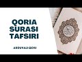 Qoria Surasi Tafsiri | Abduvali Qori