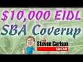 💰💰 $10,000 - SBA Caught – Massive Fraud Coverup? EIDL @Steve Lehto @Succeed REI