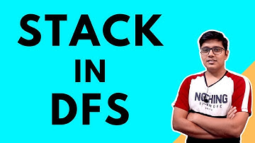 Implementation of Stack Data Structure and its Use in Depth First Search (DFS)