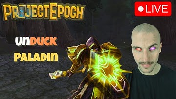 Project Epoch - DUAL SPEC 100G WOO - 54 Ret Paladin  - GlowUp 9/10