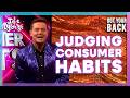 Judging Consumer Habits - Will He Guess Correctly?!  | Joe Lycett