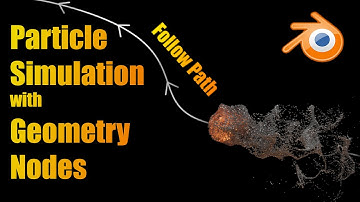 Make Your Particle Simulation in Blender Follow Path in Geometry Nodes / Simulation Nodes