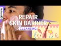 Proper Cleansing for Repairing Skin BarrierㅣWishtrend TV VS Repair EP2