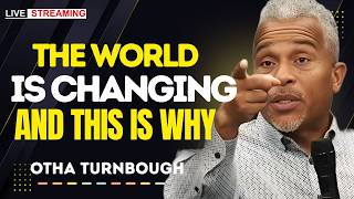 The End Is Closer Than You Think… Revelation Explained | Otha Turnbough