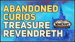 Abandoned Curios Wow Revendreth Treasure
