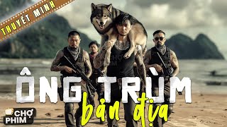 ÔNG TRÙM BẢN ĐỊA - Phim Lẻ 2024 | Phim Võ Thuật Kung Fu Hay Đặc Sắc Nhất | 4K HD | Chợ Phim