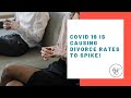 Covid19 is causing divorce rates to spike  renee bauer