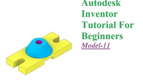 Autodesk Inventor Tutorial For Beginners Model-11/Best Autodesk Inventor Tutorials,#designbeast