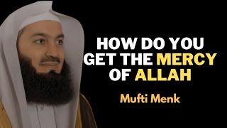 How do you get the mercy of Allah - Mufti Menk #muftimenk #islamic #allah #islam