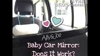 Ally And Joe Baby Car Seat Mirror #allyandjoe