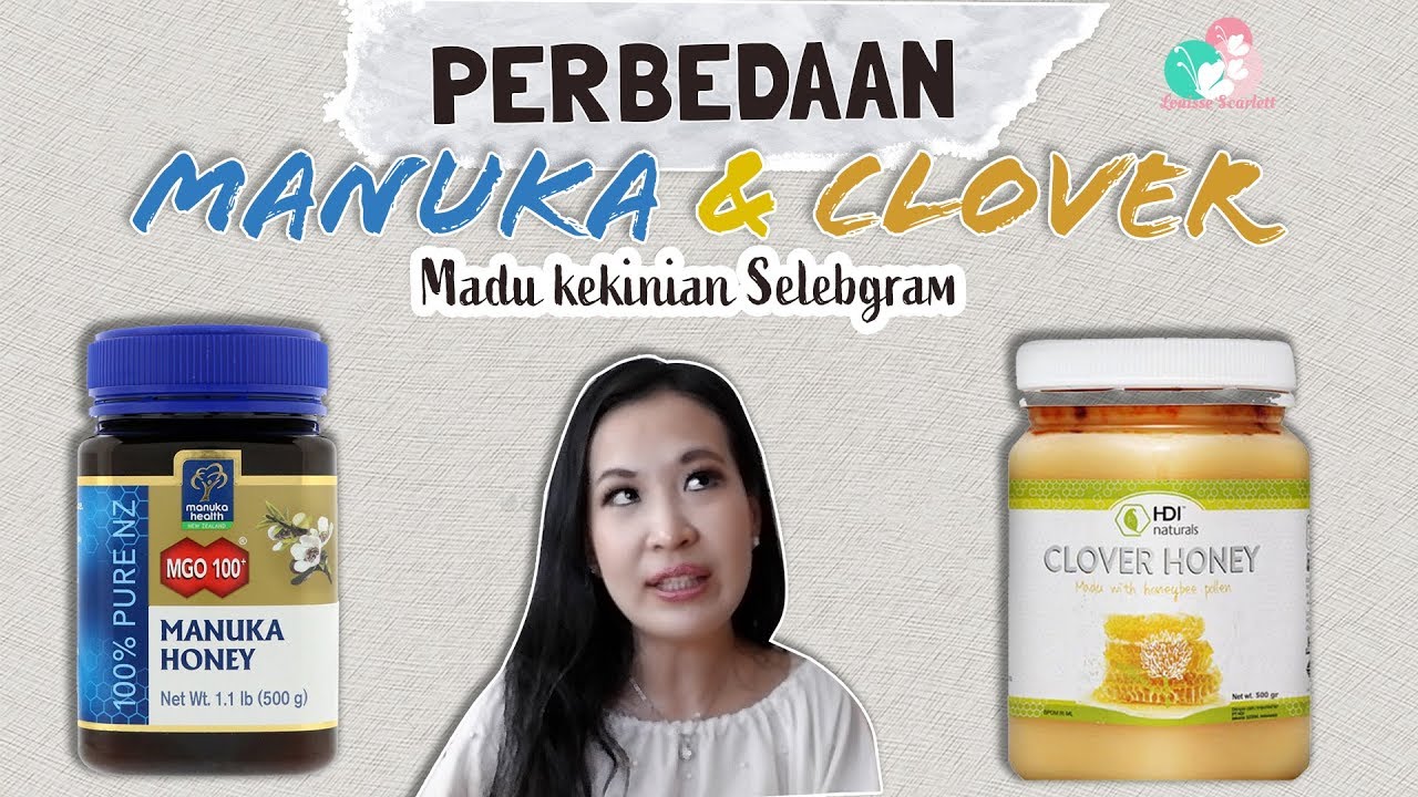 Perbedaan Madu Clover dan Madu Manuka 