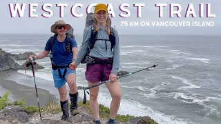 WEST COAST TRAIL: 5day backpacking trip on Vancouver Island