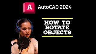 Rotate objects - AutoCAD 2024