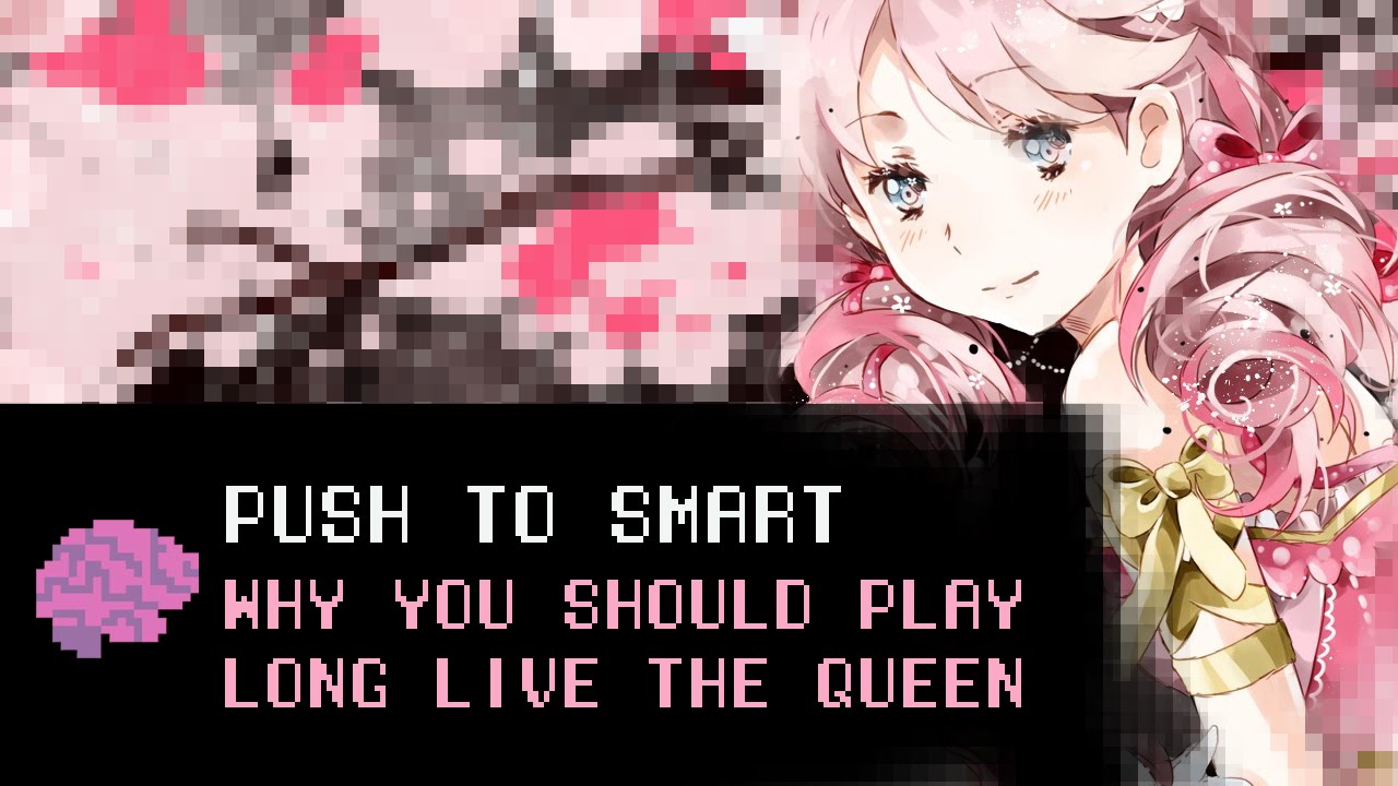 Why You Should Play Long Live The Queen - YouTube