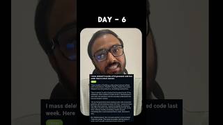 Day:6. Entire Code deleted which in written in 3 months #ai #code