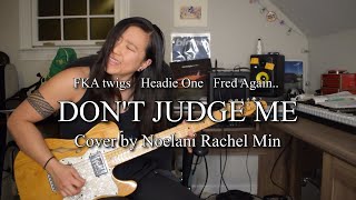 FKA twigs, Headie One - &quot;Don&#39;t Judge Me&quot; Guitar Cover