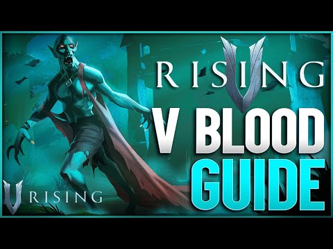 V Rising V Blood Units Explained - Guide To Bosses