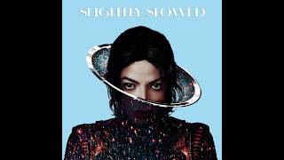 Michael Jackson - Chicago (slightly slowed)