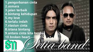 kumpulan lagu SETIA BAND terbaik 2019_SM19