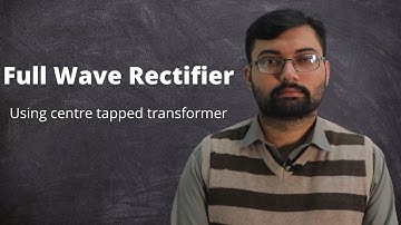 Full wave rectifier using centre tapped transformer