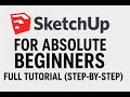 SketchUp for Absolute Beginners | Full Step-by-Step Tutorial (2025 Edition)