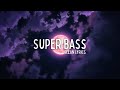 Nicki Minaj - Super Bass Clean - Lyrics