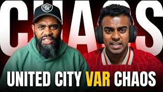 Manchester Derby VAR CHAOS