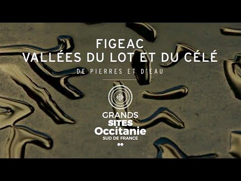 Figeac - Vallée du Lot et du Célé : de pierres et d'eau (Grand Site Occitanie)