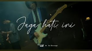 Download Lagu Stereowall x For Revenge - Jaga Hati Ini Instrumen + Lirik + Karaoke MP3 Download Lagu Stereowall x For Revenge - Jaga Hati Ini Instrumen + Lirik + Karaoke MP3