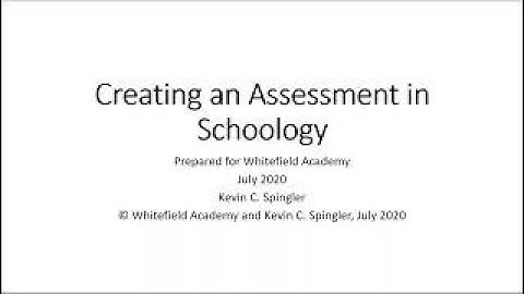 Creating an Assessment in Schoology