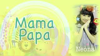 Neona  Mama Papa fanmade