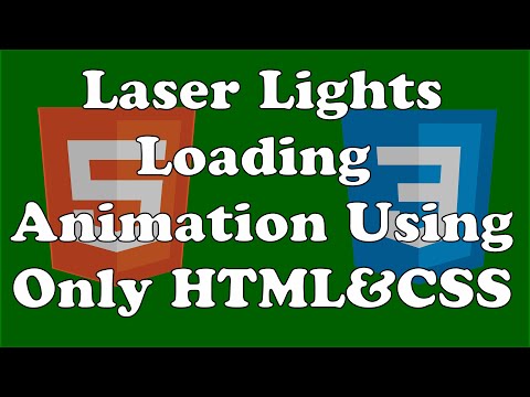 Laser Light Loading Animation Page Using Only HTML and CSS (Quick 8 Minute Video)