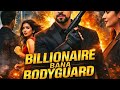 Billionaire Bana Bodyguard Part 1