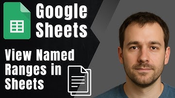 Google Sheets: How to View All Named Ranges (Quick Access Guide)