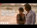 Zindagi Mein Mil Rahi Hai | Fox | Arjun Rampal & Sagarika Ghatge | Kunal Ganjawala & Shreya Ghoshal