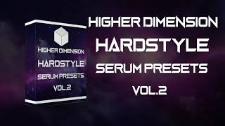 HIGHER DIMENSION - HARDSTYLE SERUM PRESETS VOL.2