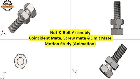 How to Create Nut & Bolt Assembly with Animation in SolidWorks