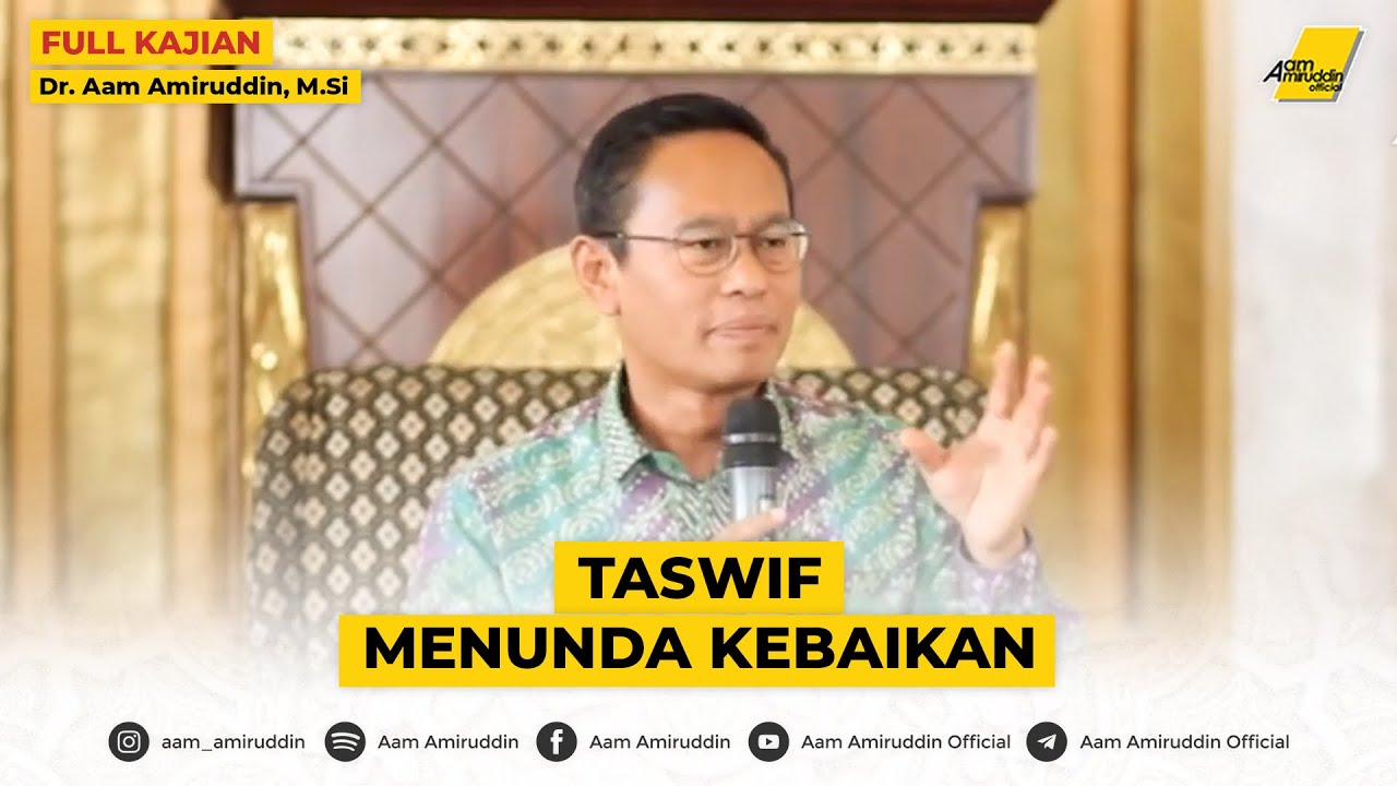 Taswif (Menunda Kebaikan) [FULL KAJIAN]