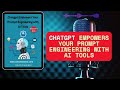 [Podcast]: Chatgpt Empowers Your Prompt Engineering with AI tools