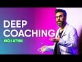 How to Use Deep Coaching To Help Clients | Rich Litvin