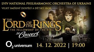 Video thumbnail of "LORD OF THE RINGS: FELLOWSHIP OF THE RING IN CONCERT /// 14.12.2022 /// O2 universum Praha"