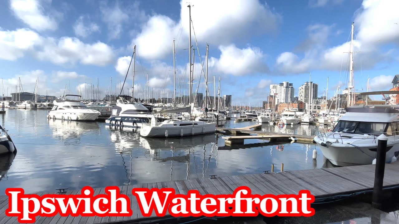 [4K] IPSWICH UK Marina | Ipswich Waterfront