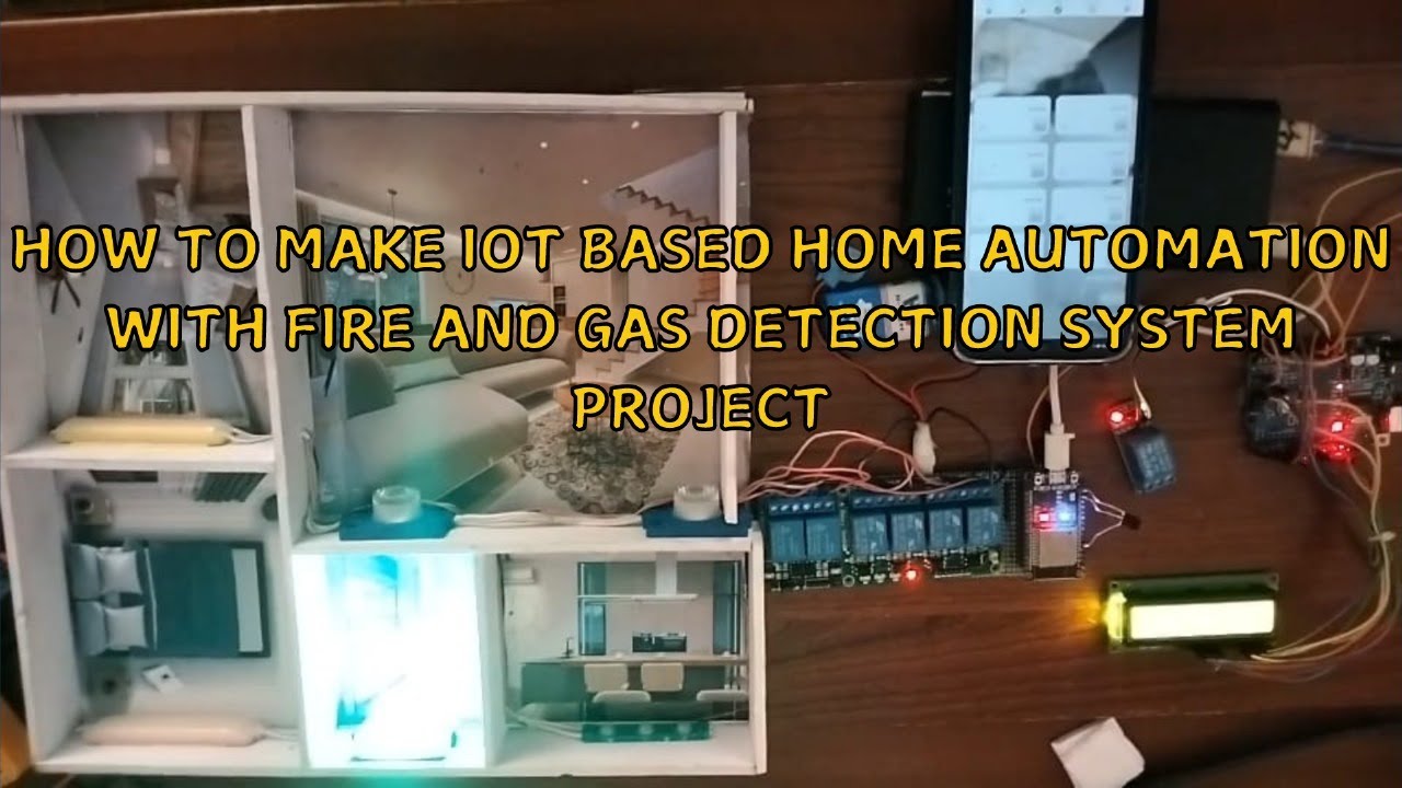 HOW TO MAKE IOT BASED HOME AUTOMATION WITH FIRE AND GAS DETECTION ...