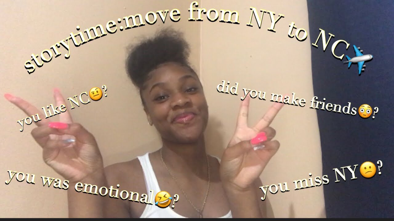storytimemove from NY to NC ️ YouTube