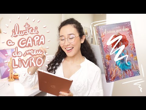 Ilustrei a CAPA do meu próprio LIVRO!