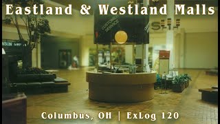 Eastland & Westland Malls, OH | dead mall wastelands | ExLog 120