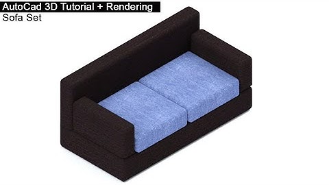 Autocad 3D Tutorial - Sofa Set Modeling + Rendering