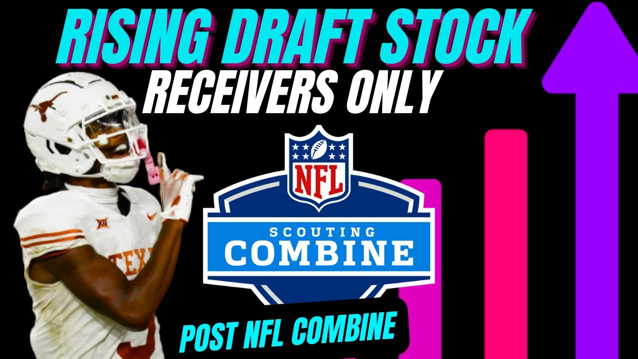 Who’s Draft Stock Went Up, Post NFL Combine [WR ONLY] (Xavier Worthy ...