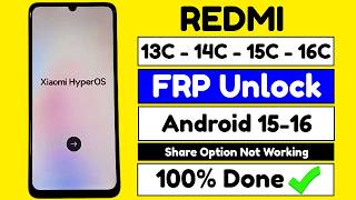 Redmi 13c , 14c , 15c , 16c Google Account Bypass | Xiaomi FRP Bypass Android 15-16 (HyperOS 2.0.6)