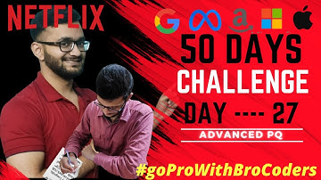 Maximum sum combinations | Amazon | InterviewBit | Day 27 | #goProWithBroCoders